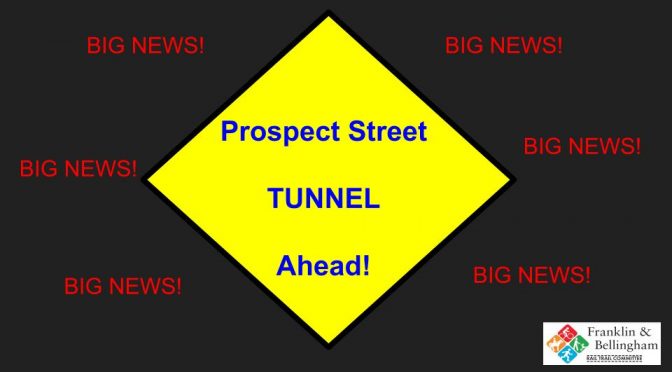 BIG NEWS! – Prospect st. tunnel funding approved!!